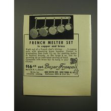 1955 Bazar Francais French Melter Set Advertisement