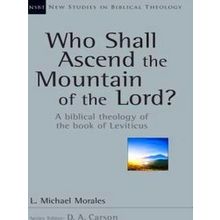 Who Shall Ascend The Mountain Of The Lord
