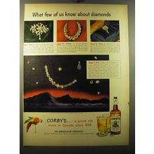 1950 Corby's Whiskey Ad - What few of us know about diamonds