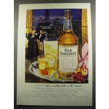 1952 Old Forester Bourbon Ad - There is nothing better in the market