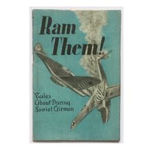 Ram Them! Tales About Daring Soviet Airmen. Moscow, 1943.