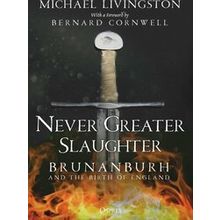 Osprey Publishing Never Greater Slaughter