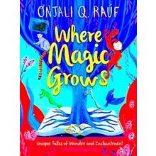 Where Magic Grows