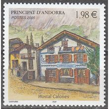 Andorre Français 2005 Michel 637 Neuf ** Cote (2008) 7.90 € Hôtel Calones