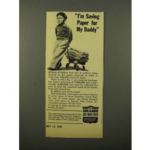 1945 War Advertising Council Ad - Paper For Daddy