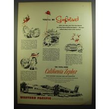 1954 Western Pacific Railroad Ad - You'll be surprised when you take your trip