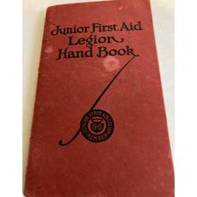 Junior First Aid Legion Hand Book 1925