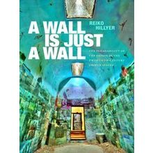 A Wall Is Just a Wall