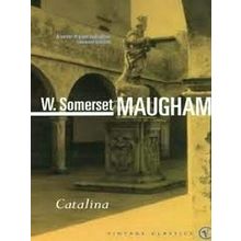 Catalina - Maugham W. Somerset