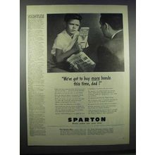 1944 Sparton Radio Ad - Got to Buy More Bonds