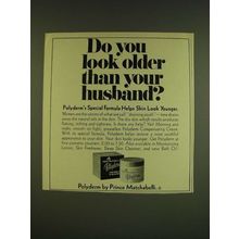 1966 Princess Matchabelli Polyderm Ad - Do you look older than your husband?