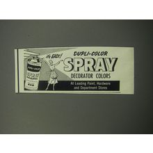 1957 Dupli-Color Spray Paint Ad - Dupli-color spray decorator colors
