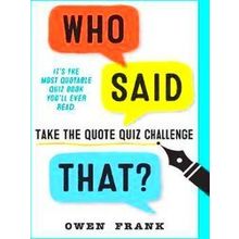 Who Said That Take The Quote Quiz Challenge Quiz Books