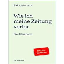 Wie Ich Meine Zeitung Verlor