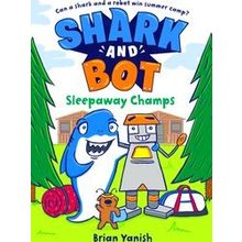 Shark And Bot 2 - Brian Yanish