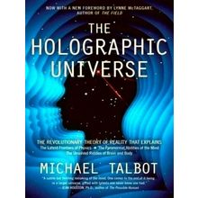 The Holographic Universe - The Revolutionary Theory of Reality