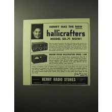 1950 Hallicrafters SX-71, S-40B Radio Ad - Henry Radio
