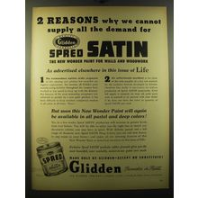 1950 Glidden Spred Satin Ad - 2 reasons why we cannot supply all the demand
