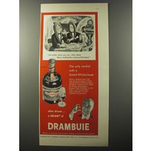 1953 Drambuie Liqueur Ad - No matter where you are - Alaska