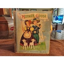Little Golden Book Mother Goose This Edition Second Printing 24 Page Book 1944