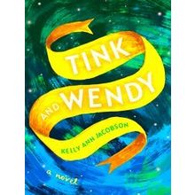 Tink And Wendy - Kelly Ann Jacobson