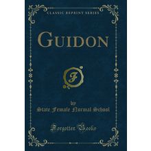Guidon (Classic Reprint)