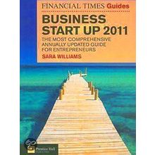 The Financial Times Guide To Business Start Up 2011