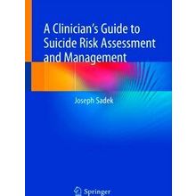 A Clinician S Guide To Suicide Risk Assessment And Management
