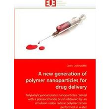 A new generation of polymer nanoparticles for drug delivery