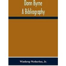 Donn Byrne A Bibliography