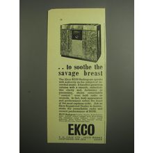 1948 Ekco RG35 Radiogram Ad - To soothe the savage breast