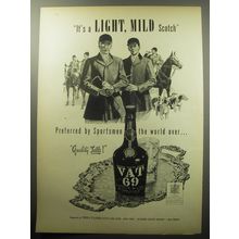 1954 Vat 69 Scotch Advertisement - It's a light, mild Scotch