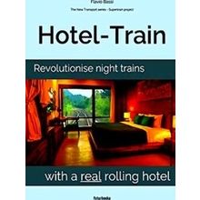 New Transport Hotel-Train - Flavio Bassi