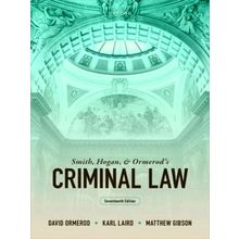 Smith, Hogan, and Ormerod's Criminal Law - David Ormerod; Karl Laird; Matthew Se