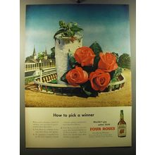 1950 Four Roses Whiskey Ad - How to pick a winner