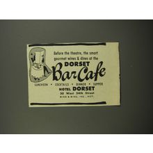 1953 Hotel Dorset Bar Caf Ad - Before the theatre, the smart gourmet wines