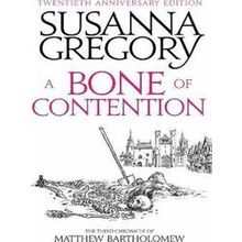 A Bone Of Contention The third Matthew Bartholomew Chronicle Chronicles of Matth