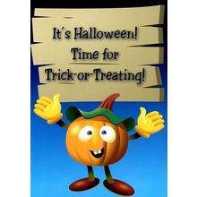 It's Halloween! Time For Trick or Treating! - Halloween Greeting Card - 016932