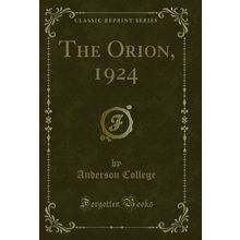 The Orion, 1924 (Classic Reprint)