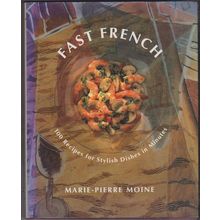 Fast French, by Marie-Pierre Moine. Illustrated HC/DJ