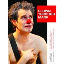 Clown Through Mask - Veronica Coburn