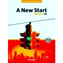 A New Start. Refresher B2. Neue Ausgabe. Coursebook mit Home Study Section, Home