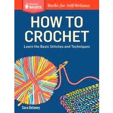 How To Crochet - Sara Delaney
