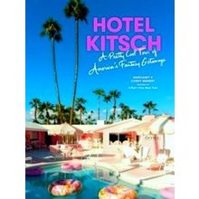 Hotel Kitsch - Margaret Bienert