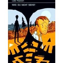 Was Du Nicht Siehst
