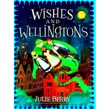 Wishes And Wellingtons