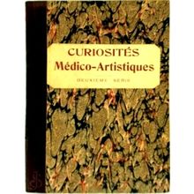 Curiosites Medico - Artistiques