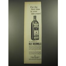 1956 Old Bushmills Irish Whiskey Ad - For the first time in over 300 years