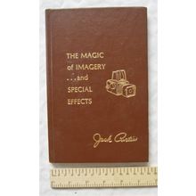 1977 The Magic of Imagery ... and Special Effects by Jack Curtis