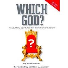 Which God? Jesus, Holy Spirit, God In Christianity And Islam